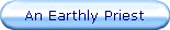 An Earthly Priest