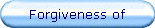 Forgiveness of