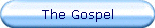 The Gospel