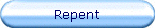 Repent