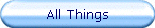All Things