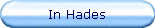 In Hades