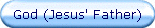 God (Jesus' Father)