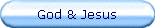 God & Jesus