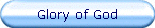 Glory of God