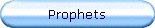 Prophets