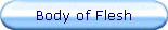 Body of Flesh