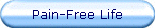 Pain-Free Life