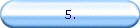5.