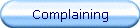 Complaining