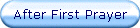 After First Prayer