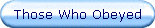 Those Who Obeyed