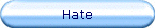 Hate