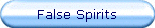False Spirits