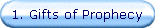 1. Gifts of Prophecy