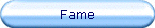 Fame