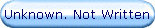 Unknown. Not Written