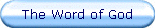 The Word of God