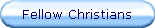 Fellow Christians
