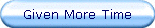 Given More Time