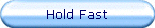 Hold Fast