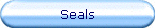 Seals