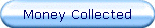 Money Collected