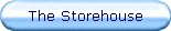 The Storehouse