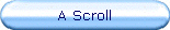 A Scroll