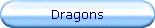 Dragons