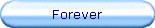 Forever